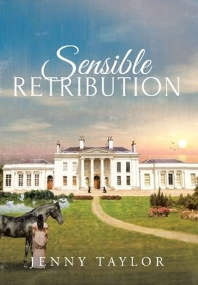 Cover for Jenny Taylor · Sensible Retribution (Hardcover Book) (2022)