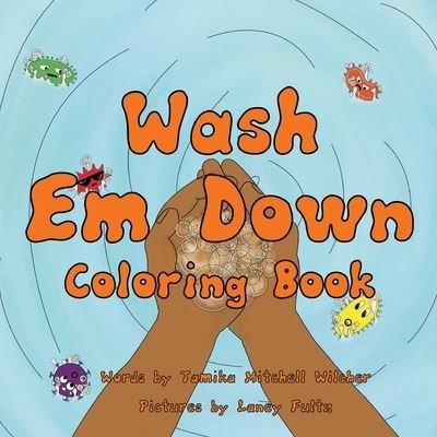 Cover for Tamika Mitchell-Wilcher · Wash Em down Coloring Book (Buch) (2022)