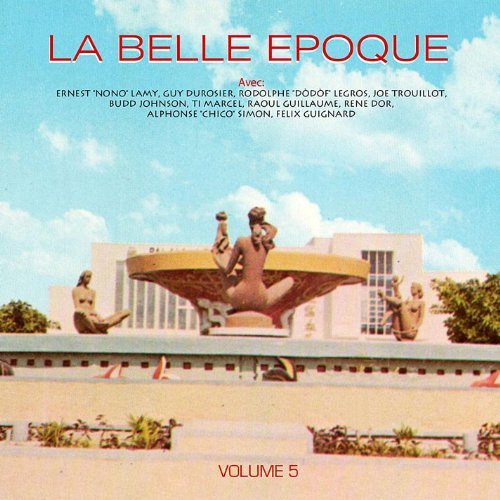 Volume 5 - Belle Epoque - Musiikki - CD Baby - 0005727205028 - keskiviikko 26. syyskuuta 2012