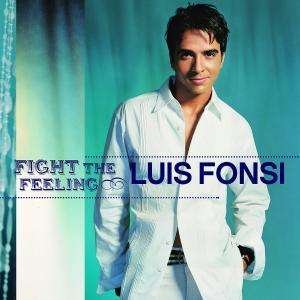 Cover for Luis Fonsi · Fight the Feeling (CD)