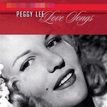 Cover for Peggy Lee · Love Songs (CD) (2003)