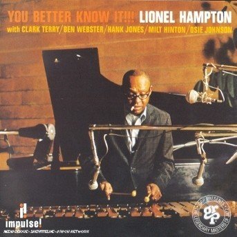 Lionel Hampton-you Better Know It - Lionel Hampton - Musikk -  - 0011105114028 - 
