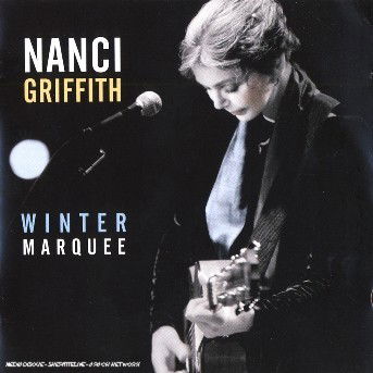 Cover for Nanci Griffith · Winter Marquee (CD) (2002)