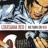 Cover for Louisiana Red · No Turn on Red (CD) (2005)