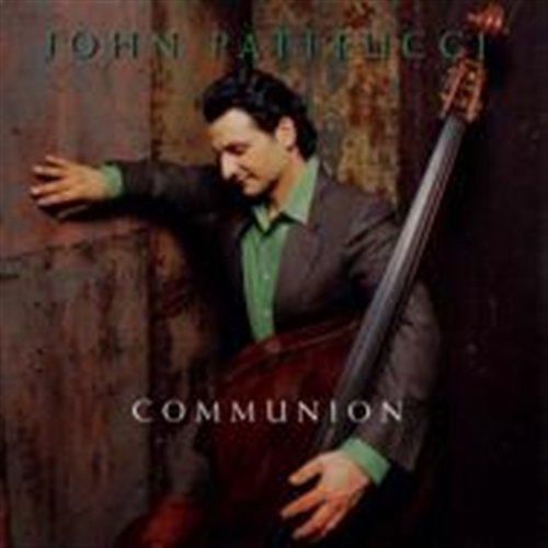 Cover for John Patitucci · John Patitucci-communion (CD) (2003)