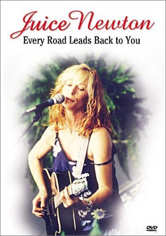 Cover for Juice Newton · Every Road Leads Back to You (DVD) (2002)