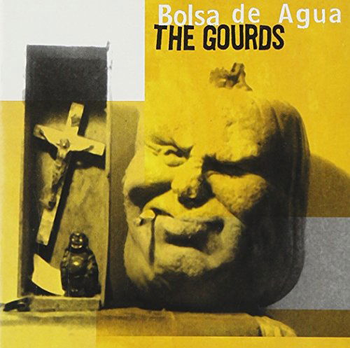 Gourds-bolsa De Agua - Gourds - Music - COUNTRY / BLUEGRASS - 0015891392028 - September 26, 2000