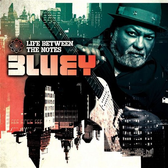 Cover for Bluey · Life Between the Notes (CD) (2015)