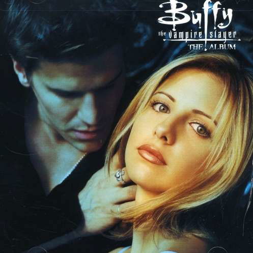 Cover for Buffy the Vampire Slayer · Buffy the Vampire Slayer-ost (CD) (1999)