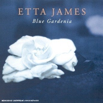 Cover for Etta James · Blue Gardenia (CD) (2008)