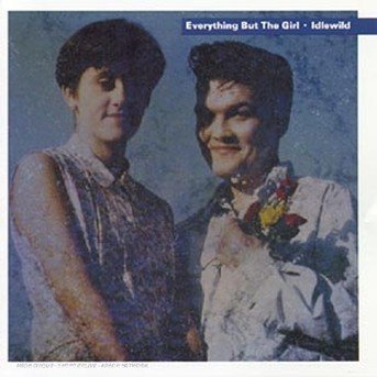 Cover for Everything But The Girl · Idlewild (CD) [Extra Track edition] (1991)
