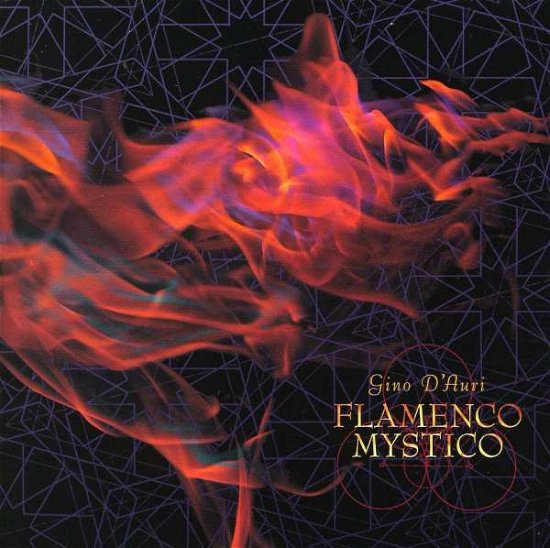 Flamenco Mystico - Gino D'auri - Musik - HEARTS OF SPACE - 0025041130028 - 30 juni 1992