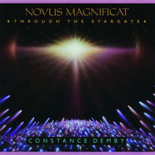 Novus Magnificat: Through the Starga Te (30 Year Anniversary Deluxe Editi On) - Constance Demby - Muzyka - NEW AGE - 0025041143028 - 14 lipca 2017