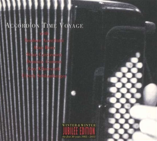 Cover for Klucevsek / Anzellotti · Accordion Time Voyage (CD) [Digipak] (2016)