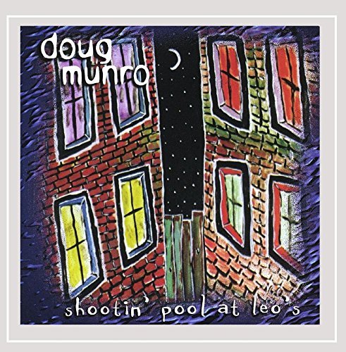 Cover for Doug Munro · Shootin Pool at Leo's (CD) (2000)