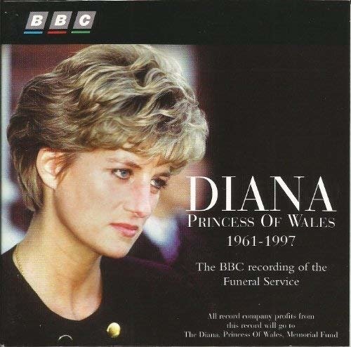 Cover for Princess of Wales 1961- Diana · Diana, Princess Of Wales 1961-1997: The Bbc Recording Of The Funeral Service (CD) (2018)