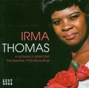 A Woman's Viewpoint: the Essential 1970s - Thomas Irma - Musiikki - Kent - 0029667226028 - maanantai 30. tammikuuta 2006