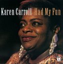 Cover for Karen Carroll · Had My Fun (CD) (1999)