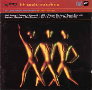 Hi Tech / No Crime - Yellow Magic Orchestra - Musiikki - ALFA RECORDS - 0042282837028 - maanantai 23. marraskuuta 1992