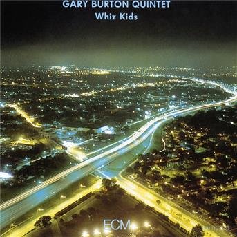 Whiz Kids - Gary Burton - Musique - SUN - 0042283111028 - 1 mars 1987