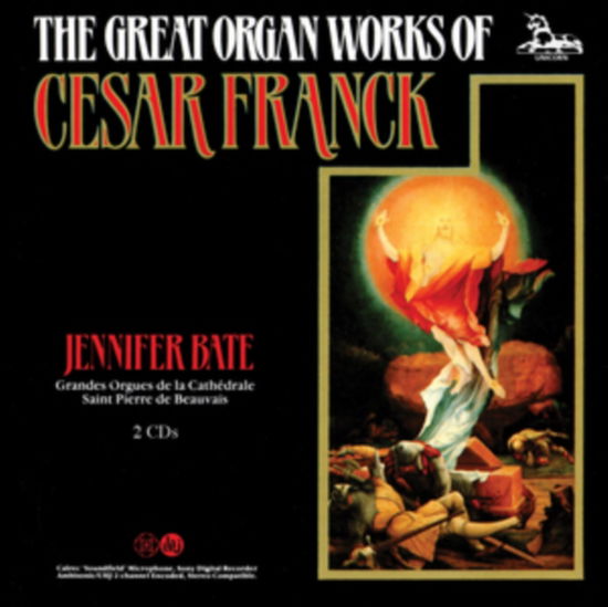 Cover for Jennifer Bate · Great Organ Works of Cesar Franck (CD) (2024)