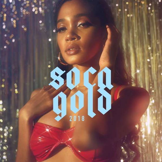 Soca Gold 2018 - Compilation - Music - VP RECORDS - 0054645268028 - June 1, 2018