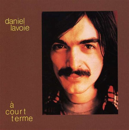Cover for Daniel Lavoie · Court Terme (CD) (2006)