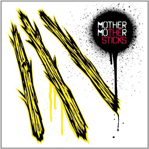 Cover for Mother Mother · The Sticks (CD) (2021)