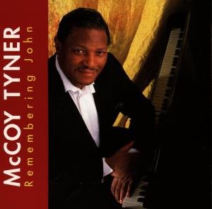 Cover for Mccoy Tyner · Remembering John (CD) (2008)