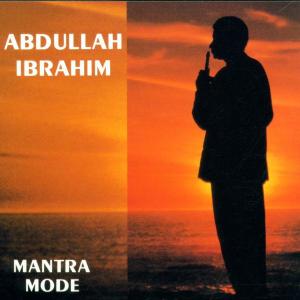 Mantra Mode - Abdullah Ibrahim - Music - TIPTOE - 0063757781028 - July 19, 2024