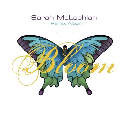 Cover for Sarah Mclachlan · Bloom - Remixed (CD) (1990)