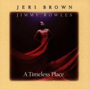 Cover for Jeri Brown · A Timeless Place (CD) (1995)