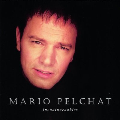 Cover for Mario Pelchat · Incontournables (CD) (1990)
