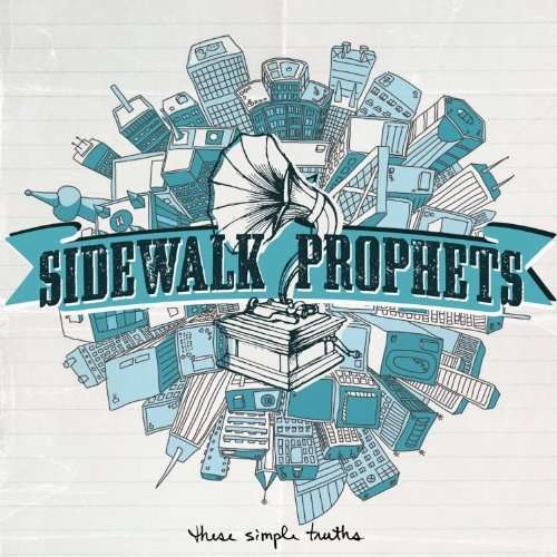 Cover for Sidewalk Prophets · Sidewalk Prophets-these Simple Truths (CD)