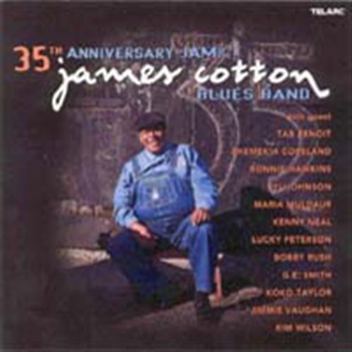 James Cotton Blues Band-35th Anniversary Jam - James Cotton Blues Band - Musik - JAZZ - 0089408355028 - 28 maj 2002