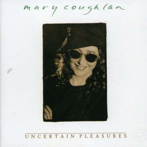 Cover for Mary Coughlan · Uncertain Pleasures (CD) (1901)