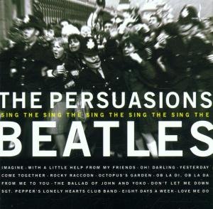 Cover for Persuasions · Persuasions Sing the Beatles (CD) (2002)