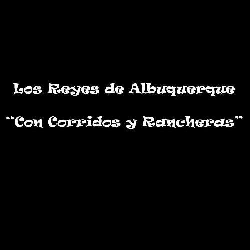 Con Corridos Y Rancheras - Reyes De Albuquerque - Music - More - 0093070814028 - May 30, 2012
