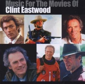 Music For The Movies Of Clint Eastwood - Music for the Movies of Clint Eastwood / O.s.t. - Musik - Warner Bros / WEA - 0093624806028 - 11. september 2001