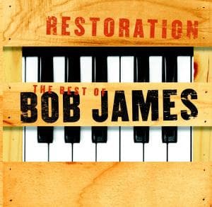 Restoration: Best of Bob James - Bob James - Music - WARNER BROTHERS - 0093624822028 - November 20, 2001