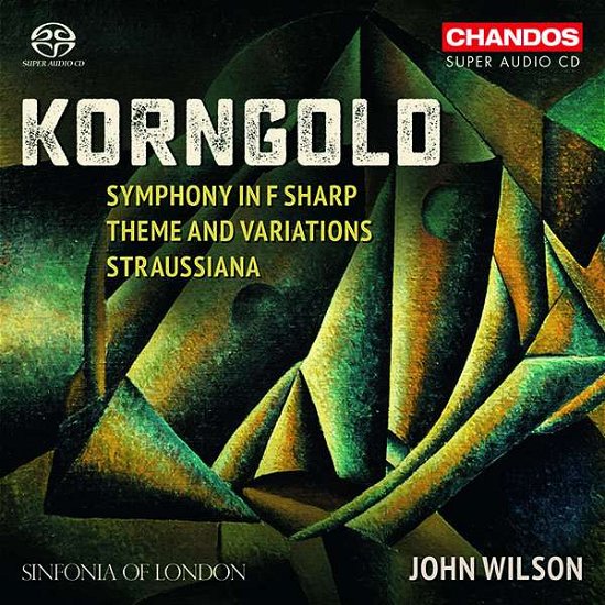 Erich Wolfgang Korngold: Symphony In F Sharp / Theme And Variations / Straussiana - Sinfonia of London / Wilson - Muziek - CHANDOS - 0095115522028 - 30 augustus 2019