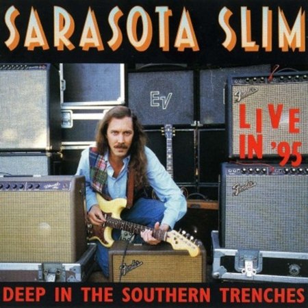 Cover for Sarasota Slim · Sarasota Slim - Deep Southern Trenches (CD) (2019)