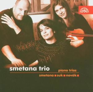 Trio In G Minor/In C Mino - Smetana / Suk / Novak - Musiikki - SUPRAPHON - 0099925381028 - maanantai 9. toukokuuta 2005