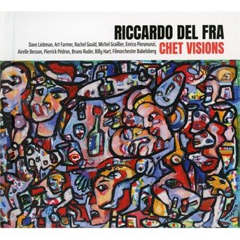 Cover for Riccardo Del Fra · Chet Visions - A Sip Of Your Touch + My Chet Songs (CD) [Digibook] (2019)