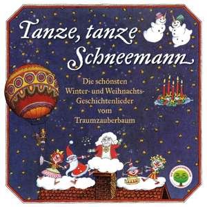Cover for Reinhard Lakomy · Tanze Tanze Schneemann (CD) (2019)