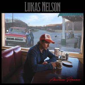 American Romance - Lukas Nelson - Música - 6 ACE RECORDS - 0198028945028 - 20 de junio de 2025