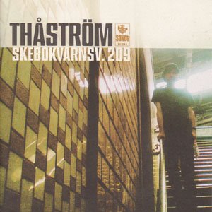 Cover for Thåström · Skebokvarnsv. 209 (CD) (2005)
