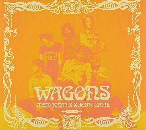 Cover for Wagons · Acid Rain &amp; Sugar Cane (CD) (2014)