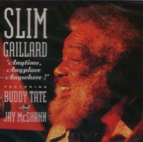 Cover for Slim Gaillard · Anytime, Anyplace, Anywhe (CD) (1996)