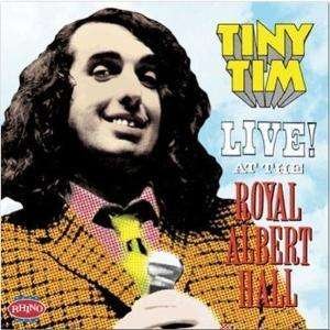Cover for Tiny Tim · Live at the Royal Albert (CD) [Limited edition] (1990)